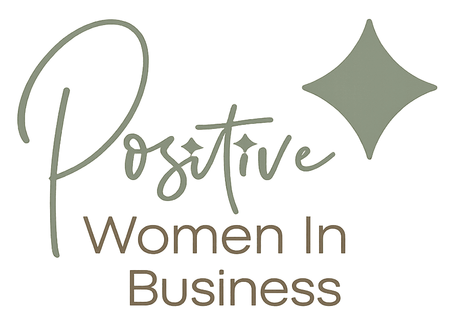 Positive Women In Business